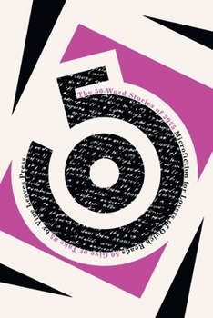 The 50-Word Stories of 2025: Microfiction for Lovers of Quick Reads