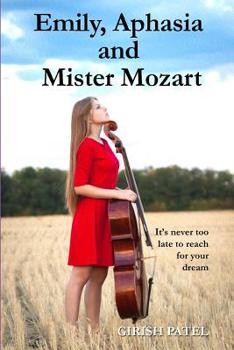 Paperback Emily, Aphasia and Mister Mozart Book