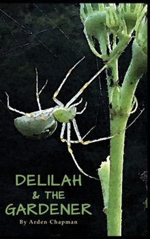 Hardcover Delilah & The Gardener Book