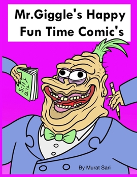Paperback Mr. Giggle's Happy Fun Time Comic's Book