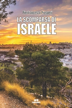 Paperback La Scomparsa Di Israele [Italian] Book