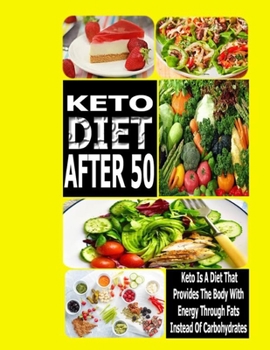 Paperback Keto After 50: The most important keto secrets that you can follow Book