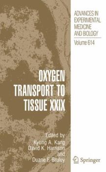 Paperback Oxygen Transport to Tissue XXIX Book