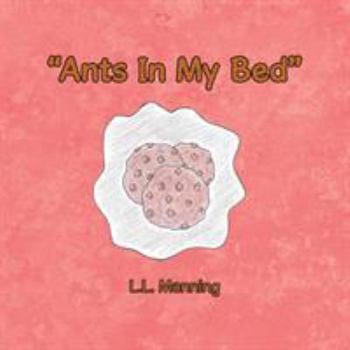 Paperback Ants In My Bed Book