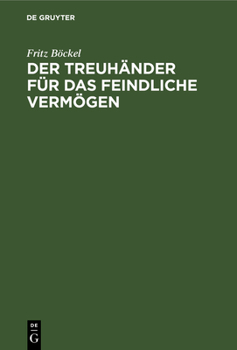 Hardcover Der Treuhänder Für Das Feindliche Vermögen [German] Book