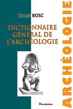 Dictionnaire de l'archéologie
