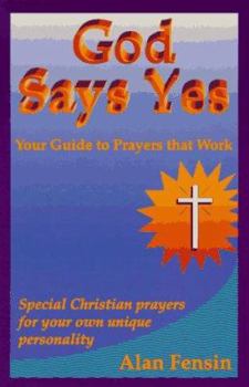 Paperback God Says Yes: Your Guide to Prayers That Work Book