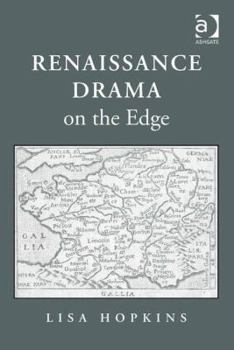 Hardcover Renaissance Drama on the Edge Book