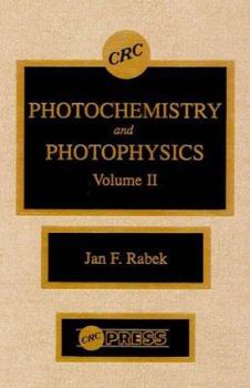 Hardcover Photochemistry and Photophysics, Volume II Book