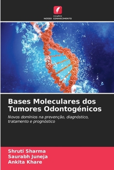 Paperback Bases Moleculares dos Tumores Odontogénicos [Portuguese] Book