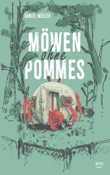 Möwen ohne Pommes (German Edition)