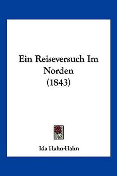 Paperback Ein Reiseversuch Im Norden (1843) [German] Book