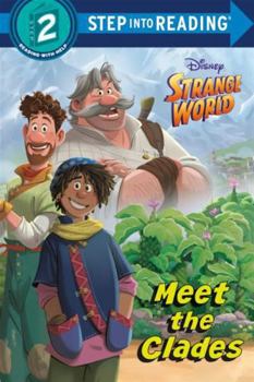 Hardcover Meet the Clades : (Disney Strange World) Book
