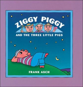 Hardcover Ziggy Piggy and the Three Little Pigs Book