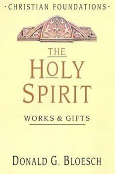 Hardcover The Holy Spirit: Works & Gifts Book