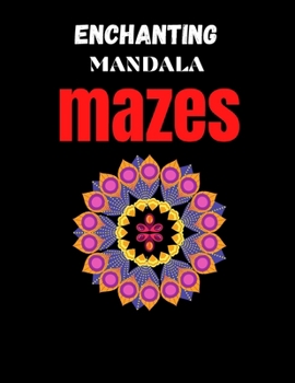 Paperback enchanting mandala mazes Book