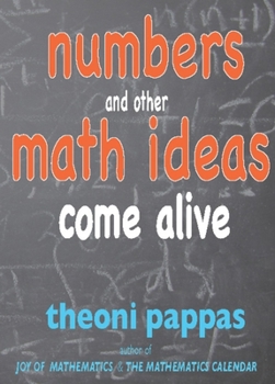 Paperback Numbers and Other Math Ideas Come Alive Book