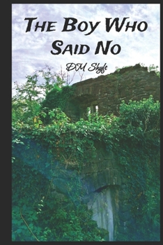 Paperback The Boy Who Said No Book