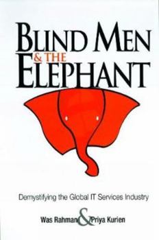 Paperback Blind Men and the Elephant: Demystifying the Global IT Services Industry Book