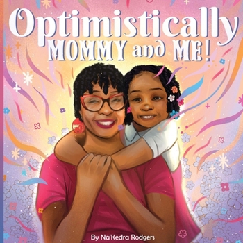 Paperback Optimistically Mommy and Me Book