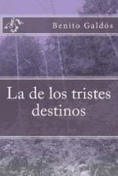 Paperback La de los tristes destinos [Spanish] Book