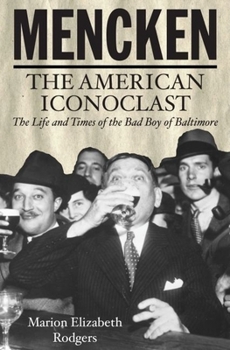 Hardcover Mencken: The American Iconoclast Book