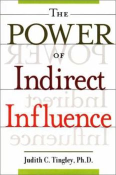 Paperback The Power of Indirect Influence Book