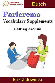 Paperback Parleremo Vocabulary Supplements - Getting Around - Dutch Book