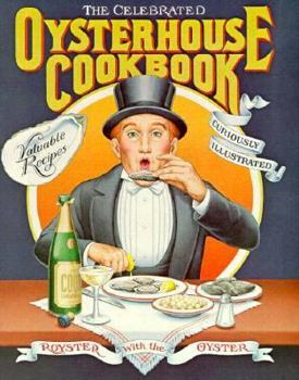 Celebrated Oysterhouse Cookbook