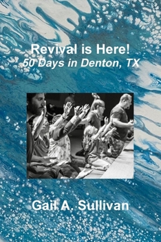 Paperback Revival is Here! 50 Days in Denton, TX Book