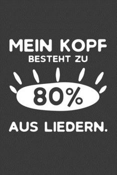 Mein Kopf besteht zu 80% aus Liedern: Linierter DinA 5 Jahres-Kalender 2020 für Musikerinnen und Musiker Terminplaner Musik Kalender (German Edition)