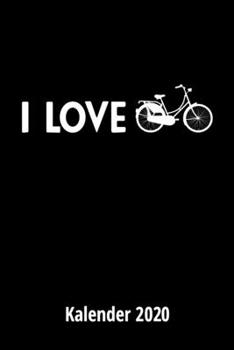 Paperback I love Biking Kalender 2020: 2 Seiten = 1 Woche, Terminplaner, Taschenkalender, Kalender, Wochenplaner, Planer, Organizer 2020 [German] Book