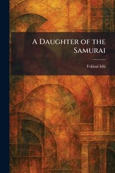 Paperback A Daughter of the Samurai Book