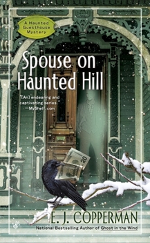 Spouse on Haunted Hill - Book #8 of the A Haunted Guesthouse Mystery