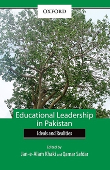 Hardcover Educational Leadership in Pakistan: Perceptions and Practices Book