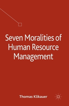 Paperback Seven Moralities of Human Resource Management Book