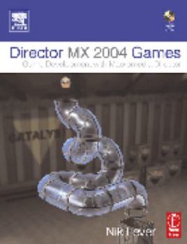 Paperback Director MX 2004 Games: Game Development with Director [With CDROM] Book