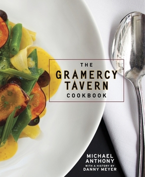 Hardcover The Gramercy Tavern Cookbook Book