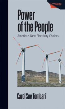 Power of the People: America's New Electricity Choices (Speaker's Corner)