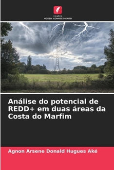 Paperback Análise do potencial de REDD+ em duas áreas da Costa do Marfim [Portuguese] Book