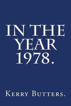 Paperback In the Year 1978. Book