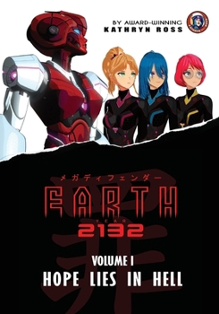 Paperback Earth Year 2132: Hope Lies in hell Volumen I Book