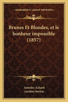 Brunes et Blondes