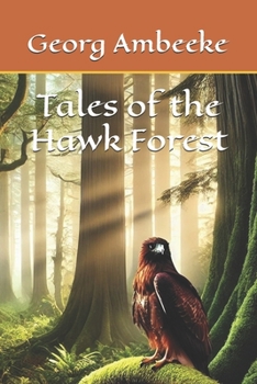 Paperback Tales of the Hawk Forest Book
