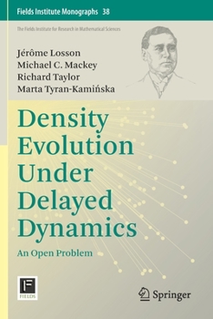 Paperback Density Evolution Under Delayed Dynamics: An Open Problem Book