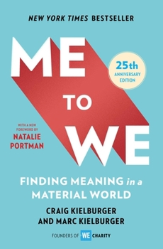Me to We: Finding Meaning in a Material World