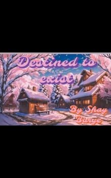 Paperback Destined to Exist Book