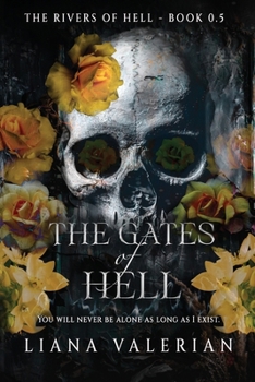 The Gates of Hell: The Rivers of Hell 0.5 - Book #0 of the Rivers of Hell