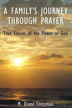 Paperback A Family's Journeys Through Prayer Book