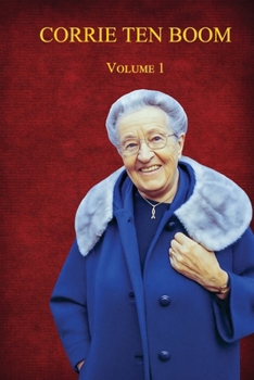 Corrie Ten Boom: Volume #1